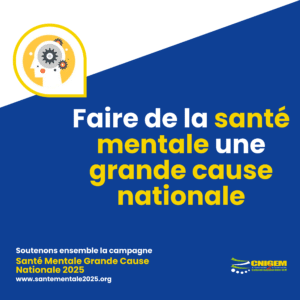 Faire de la santé mentale une grande cause nationale