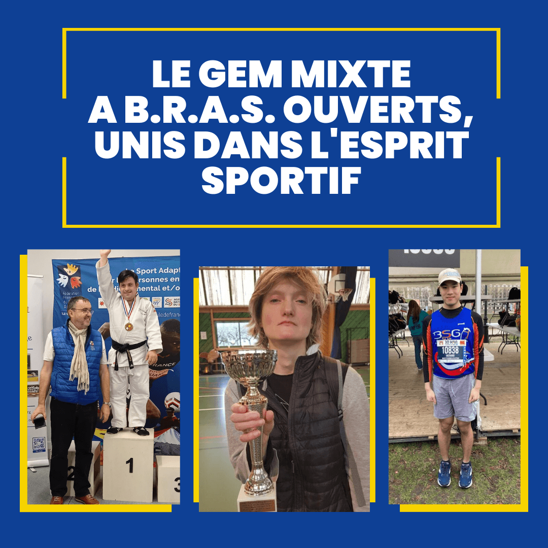 À la conquête des défis : Le GEM Mixte « À B.R.A.S. Ouverts » en mouvement !
